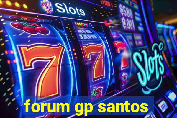 forum gp santos